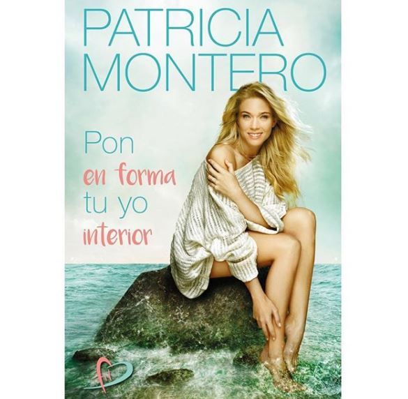 Patricia Montero presenta Pon En Forma tu Yo Interior