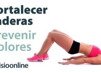 Cómo Fortalecer tus Caderas: Prevenir y Solucionar Problemas y Dolores